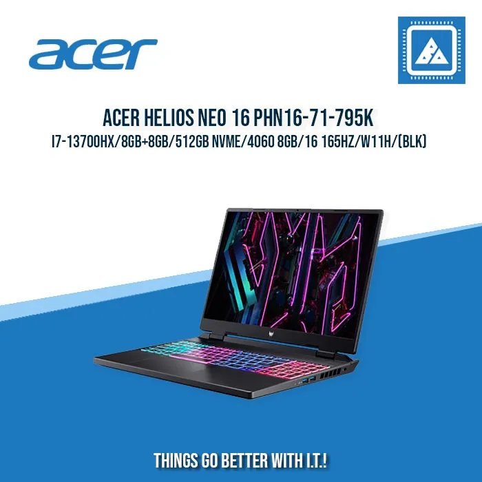 ACER HELIOS NEO 16 PHN16-71-795K I7-13700HX/8GB 8GB/512GB NVME/4060 8GB | BEST FOR GAMING AND AUTOCAD LAPTOP