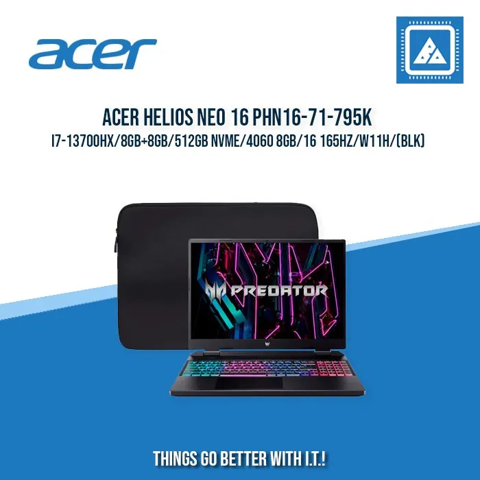 ACER HELIOS NEO 16 PHN16-71-795K I7-13700HX/8GB 8GB/512GB NVME/4060 8GB | BEST FOR GAMING AND AUTOCAD LAPTOP